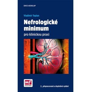 Nefrologické minimum pro klinickou praxi | Vladimír Teplan