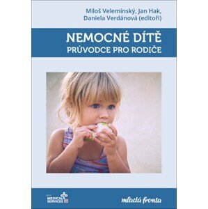 Nemocné dítě | Daniela Verdánová, Jan Hak, Miloš Velemínský