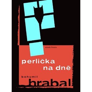 Perlička na dně | Bohumil Hrabal