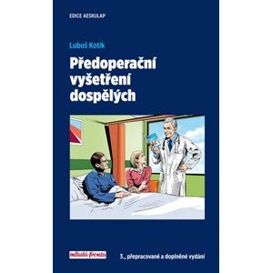 Předoperační vyšetření dospělých | Luboš Kotík