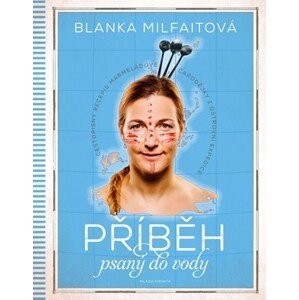 Příběh psaný do vody | Blanka Milfaitová