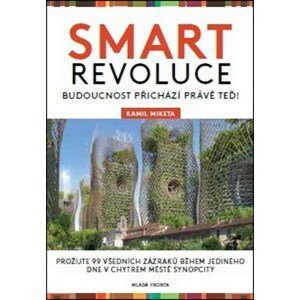 Smart revoluce | Kamil Miketa