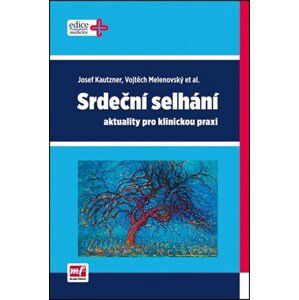 Srdeční selhání | Josef Kautzner