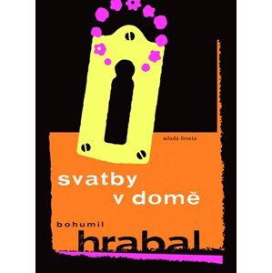 Svatby v domě | Bohumil Hrabal