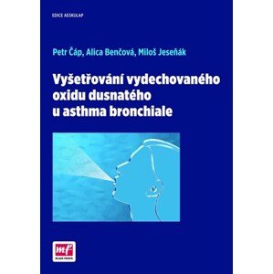 Vyšetřování vydechovaného oxidu dusnatého u asthma bronchiale | Alica Benčová