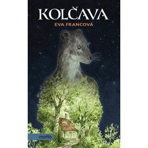 Kolčava | Karel Jerie, Eva Francová