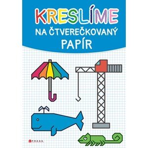 Kreslíme na čtverečkovaný papír | Věra Mleczková