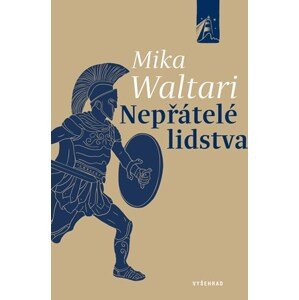 Nepřátelé lidstva | Mika Waltari, Marek E. Světlík