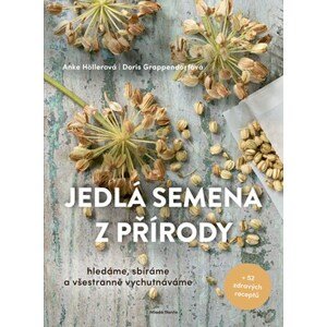 Jedlá semena z přírody | Rudolf Rada, Anke Höllerová, Anke Höllerová, Doris Grappendorfová