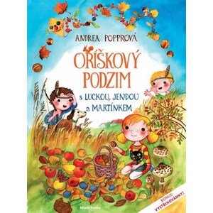 Oříškový podzim s Luckou, Jendou a Martínkem | Andrea Popprová