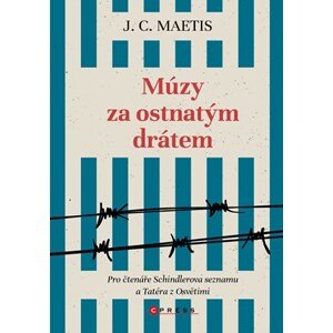 Múzy za ostnatým drátem | Eva Kadlecová, J. C. Maetis