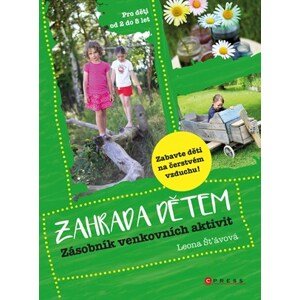 Zahrada dětem | Leona Šťávová