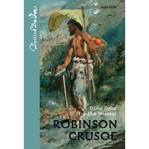 Robinson Crusoe | František Novotný, Zdeněk Burian, Petr Urban