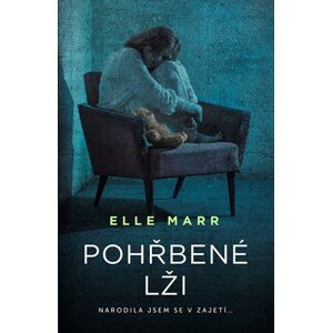 Pohřbené lži | Hana Dubovská, Elle Marr