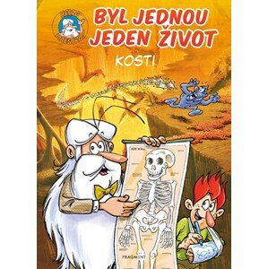 Byl jednou jeden život - kosti | Kateřina Vranová, Jean-Charles Gaudin, Jean-Charles Gaudin