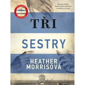 Tři sestry | Eva Kadlecová, Heather Morrisová