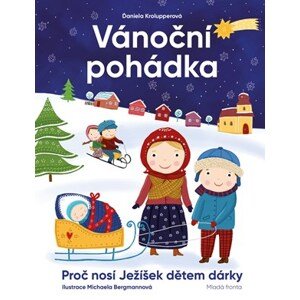 Vánoční pohádka | Daniela Krolupperová, Michaela Bergmannová