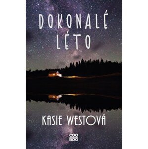 Dokonalé léto | Adéla Špínová, Kasie Westová