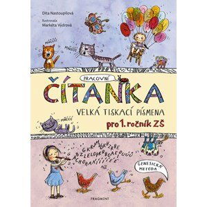 ČÍTANKA  - VELKÁ TISKACÍ PÍSMENA | Markéta Vydrová, Dita Nastoupilová