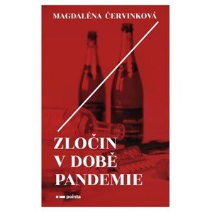 Zločin v době pandemie | Magdaléna Červinková