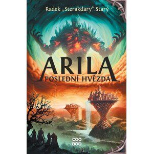 Arila: Poslední hvězda | Radek Starý, František Sedláček