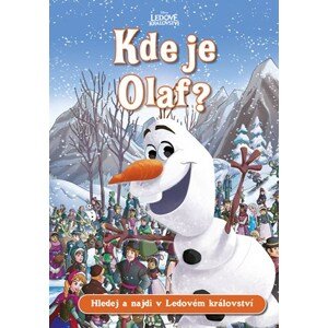 Ledové království - Kde je Olaf? | Kolektiv, Petra Vichrová