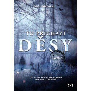 To přichází děsy | Aleš Novotný