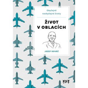 Život v oblacích | Jozef Kováč