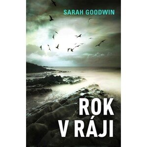 Rok v ráji | Michael Havlen, Sarah Goodwin