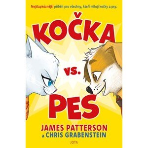 Kočka vs pes | James Patterson, Chris Grabenstein, Jakub Futera