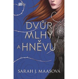 Dvůr mlhy a hněvu | Ivana Svobodová, Sarah J. Maasová