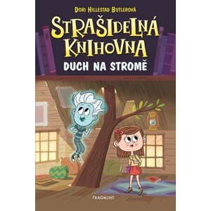 Strašidelná knihovna - Duch na stromě | Václav Soukup, Dori Hillestad Butlerová