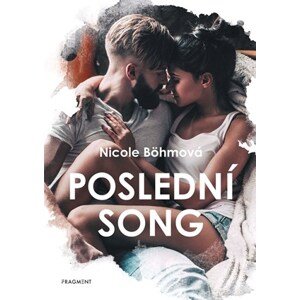 Poslední song | Barbora Špundová, Nicole Böhmová