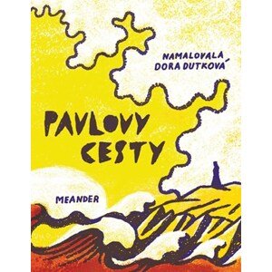 Pavlovy cesty | Ivana Pecháčková