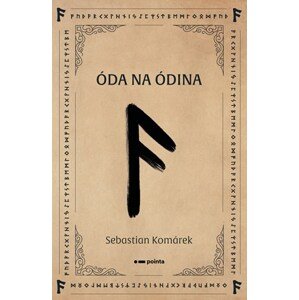 Óda na Ódina | Sebastian Komárek