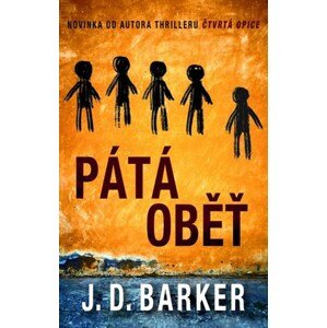 Pátá oběť | J.D. Barker, Jan Netolička