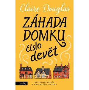 Záhada domku číslo devět | Claire Douglas, Michael Chlum