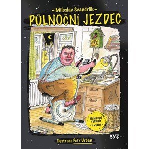 Půlnoční jezdec | Petr Urban, Miloslav Švandrlík