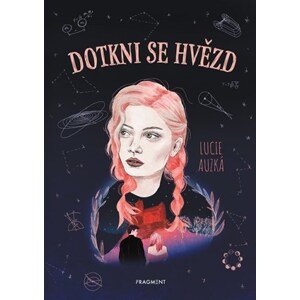 Dotkni se hvězd  | Dorotka Čížková, Lucie Horáková Auzká