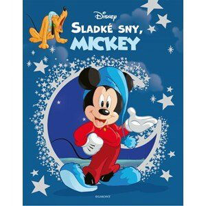 Disney - Sladké sny, Mickey | Kolektiv, Petra Vichrová