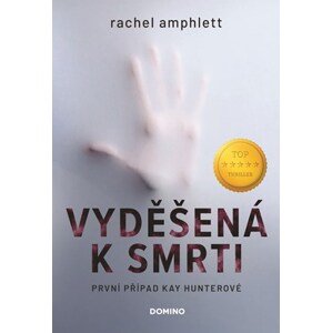 Vyděšená k smrti  | Jitka Šišáková, Rachel Amphlett