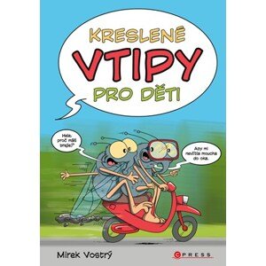 Kreslené vtipy pro děti | Zuzana Neubauerová, Mirek Vostrý