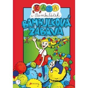 Kája a Bambuláček – bambulková zábava | Kolektiv, Štěpánka Koblížková