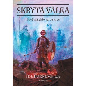 Skrytá válka | Jan Kozák, H.J. Bornemisza