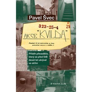 Akce Kvilda | Pavel Švec