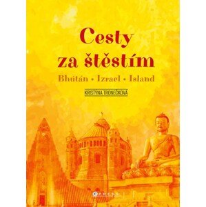 Cesty za štěstím | Kristýna Tronečková