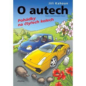 O autech - Pohádky na 4 kolech | Jiří Kahoun, Bohumil Fencl