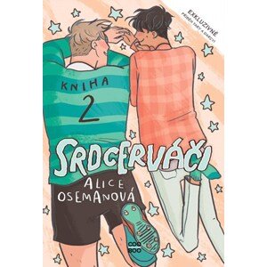 Srdcerváči 2 | Romana Bičíková, Alice Osemanová