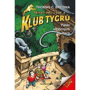 Klub Tygrů - Palác stříbrných panterů | Thomas Brezina, Dagmar Steidlová