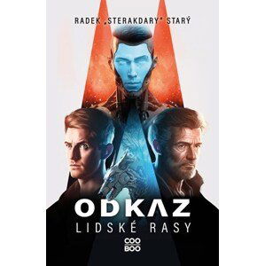 Odkaz lidské rasy | Radek Starý, František Sedláček